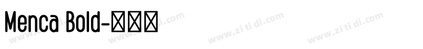 Menca Bold字体转换